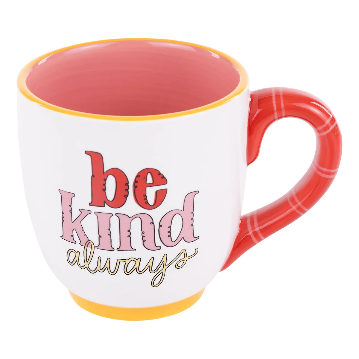 Be Kind Always Coffee Mug