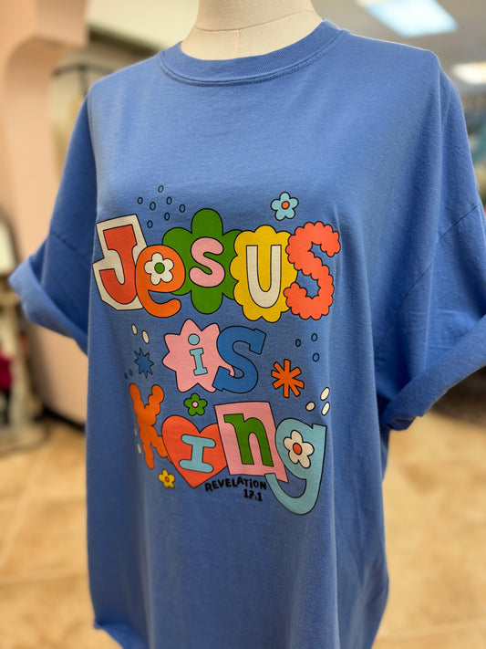 Jesus Is King Tee